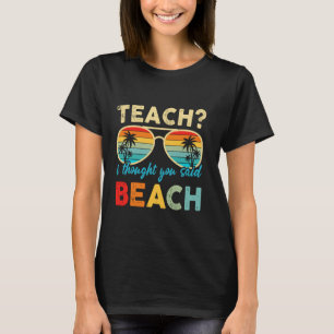 Camiseta Engraçado professor eu pensei que você disse féria