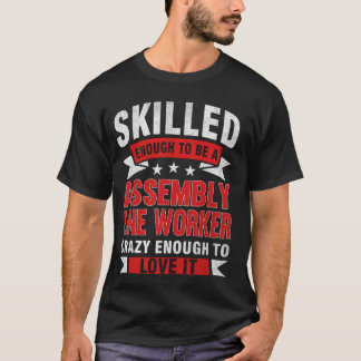 Camiseta Engraçado Profissão Citação de Linha de Montagem Q