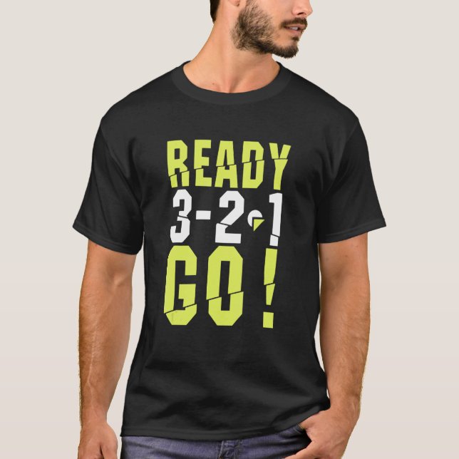 Camiseta Engraçado Pronto Comece A Executar Para Executando (Frente)