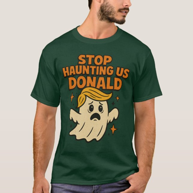 Camiseta Engraçado Protesto Fantasma Parar de Assombrar (Frente)