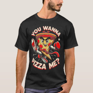 Camiseta Engraçado Pun Você Quer Pizza Me Pizza Italiana Pi