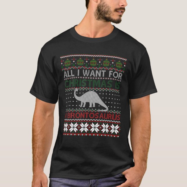 Camiseta Engraçado Que Eu Quero No Natal É Um Brontossauro (Frente)
