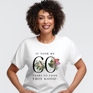 Camiseta Engraçado que Levei 60 Anos para Ficar Tão Bem!