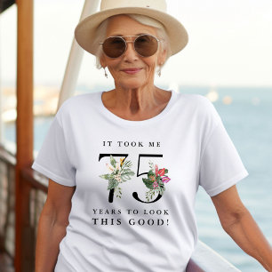 Camiseta Engraçado que Levei 75 Anos para Ficar Tão Bem! 