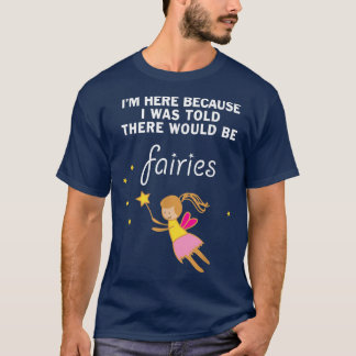 Camiseta Engraçado Que Me Disseram Que Haveria Crianças De