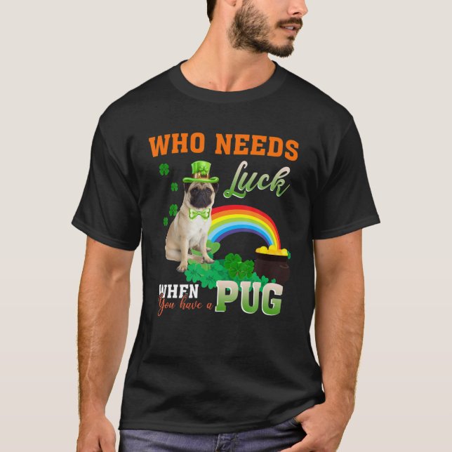 Camiseta Engraçado Que Precisa De Sorte Quando Você Tem Uma (Frente)