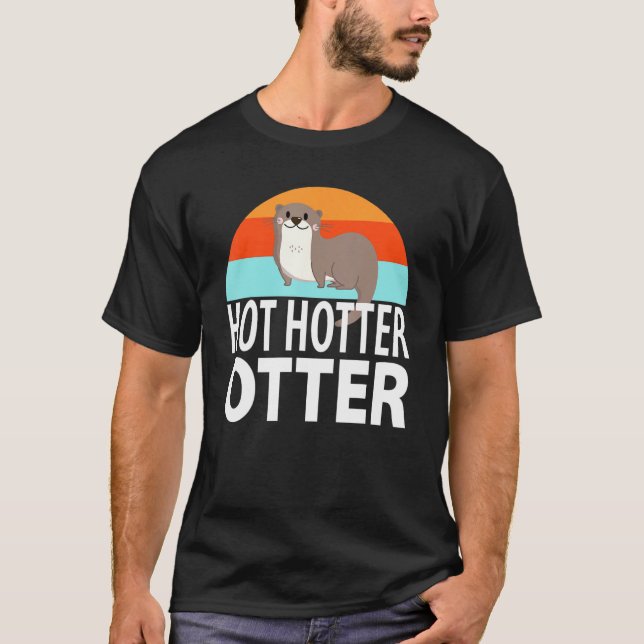 Camiseta Engraçado Quente Mais Quente Otter Love Dizendo Pe (Frente)
