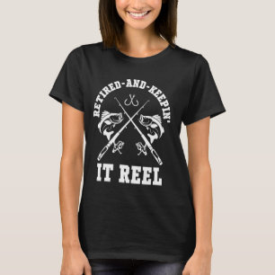 Camiseta Engraçado Reamarrado Pesca Aposentado E Mantendo-A