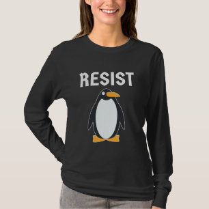 Camiseta Engraçado Resistir Ao Ativista Contra Pinguins Mov