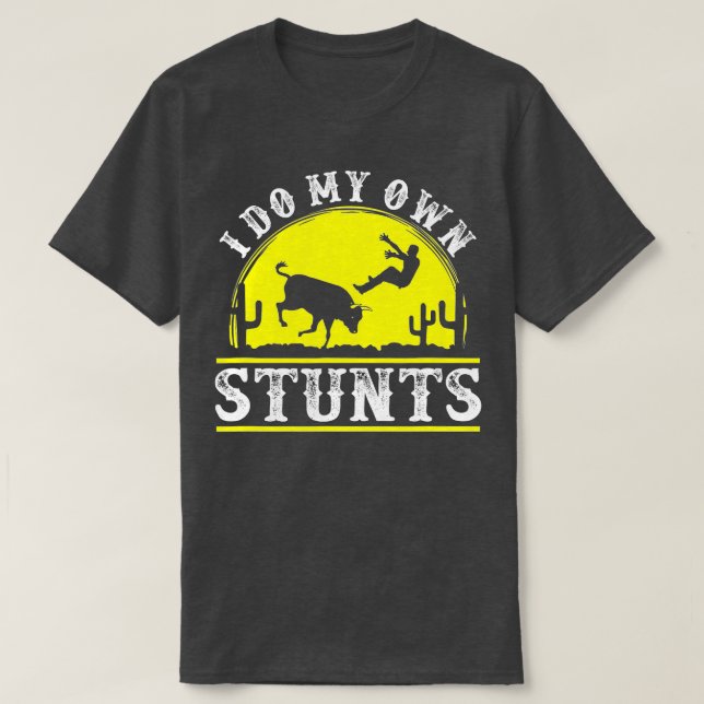 Camiseta Engraçado Rodeo de touro, eu faço meu palhaço de a (Frente do Design)