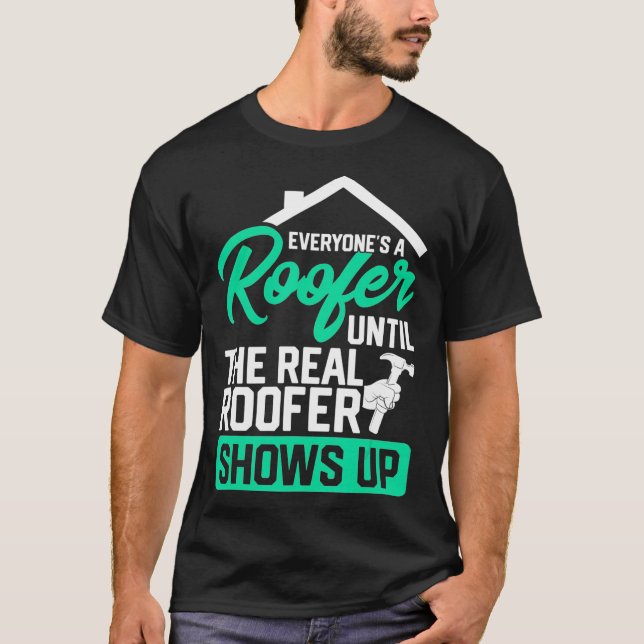 Camiseta Engraçado Roofer Sayings Real Roofer Mostra (Frente)