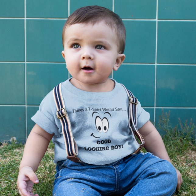 Camiseta Engraçado Rosto Bom Menino (Funny Face Good Looking Boy Quote Baby T-Shirt)