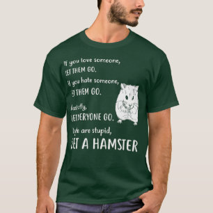 Camiseta Engraçado Roupa de Hamster Presente Pegue Um Hamst