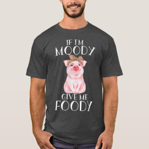 Camiseta Engraçado roupa de Porco Se estou com vontade de m