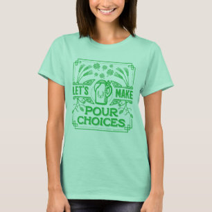 Camiseta Engraçado Saint Patricks Irish Beer Pour Choices
