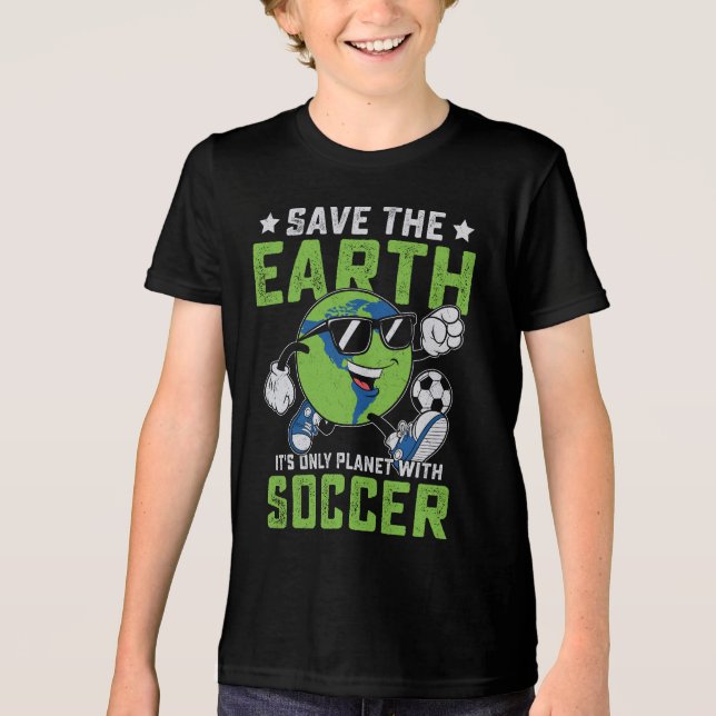 Camiseta Engraçado Salvar a Terra É O Único Planeta Com Fut (Frente)