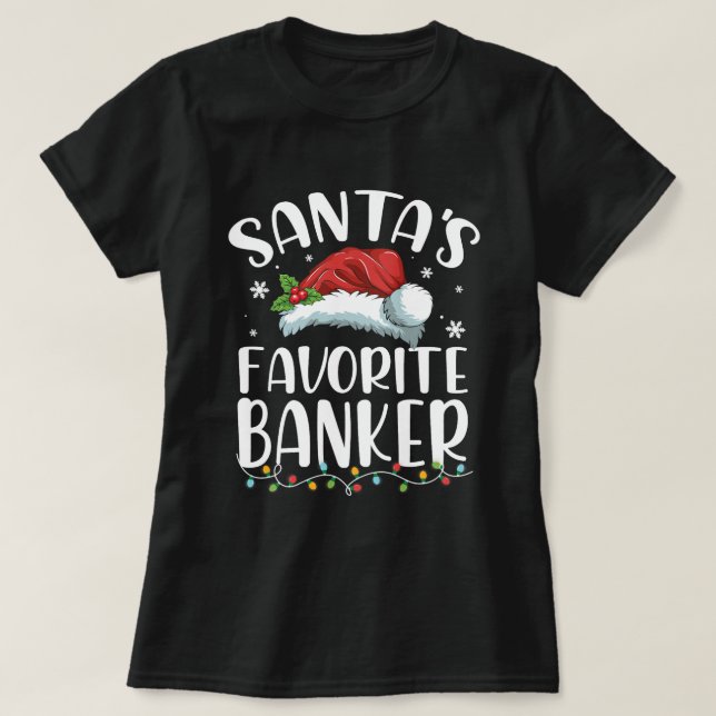 Camiseta Engraçado Santas Favoritas Banker Natal Santa Hat (Frente do Design)
