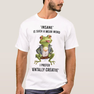 Camiseta Engraçado Sapo Insano Dizendo
