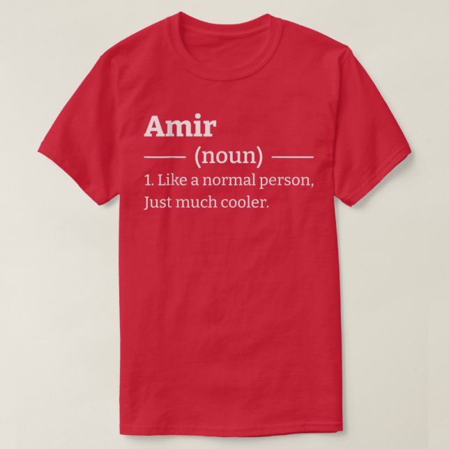 Camiseta Engraçado Sarcástico Amir (Frente do Design)