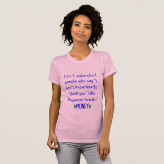 Camiseta Engraçado Sarcástico cita "Obrigado"