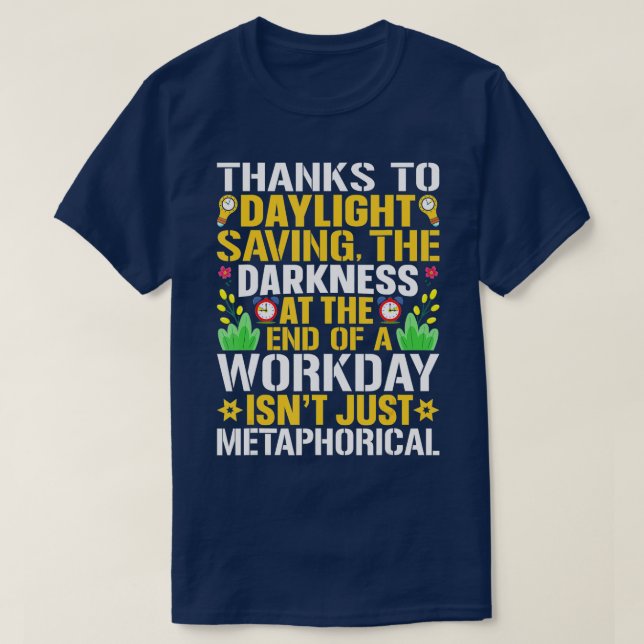 Camiseta Engraçado Sarcástico Cita Obrigados À Luz Do Dia S (Frente do Design)