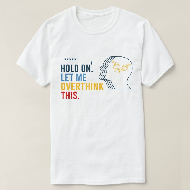 Camiseta Engraçado, Sarcástico, Me Deixa Pensar (Frente do Design)