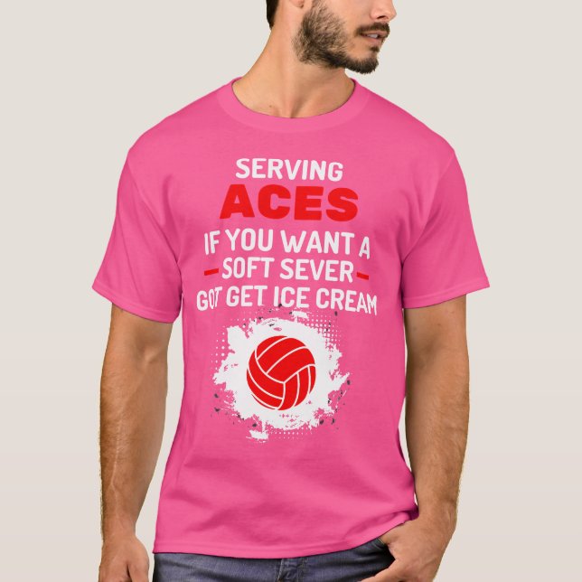 Camiseta Engraçado Sarcástico Soft Serve Voleibol Servindo  (Frente)
