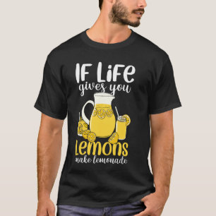 Camiseta Engraçado Se A Vida Te Dar Limões Fazem Limonada