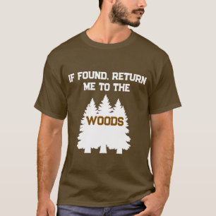 Camiseta Engraçado Se Encontrado Devolva-me Para As Madeira