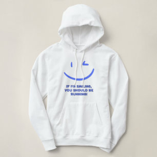 Camiseta Engraçado "Se estou sorrindo, você deveria estar c