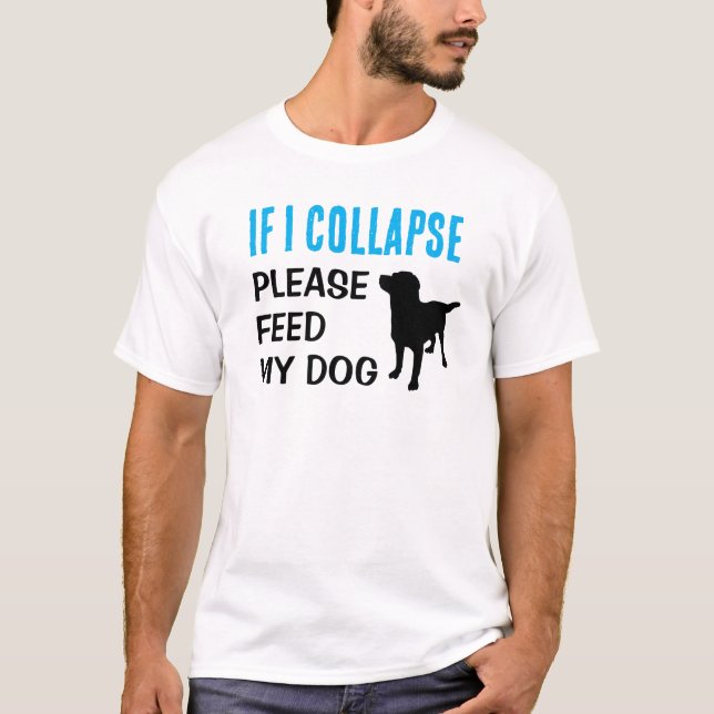 Camiseta Engraçado Se Eu Colapsar Cachorro Pai (Frente)