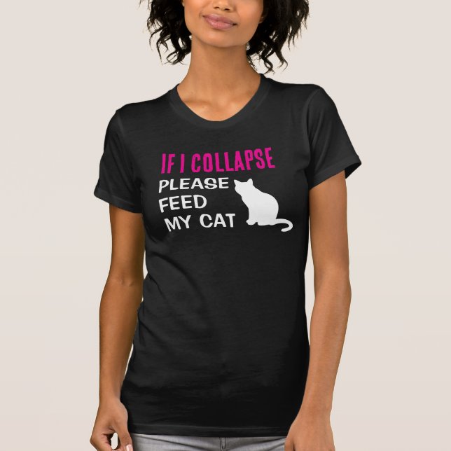 Camiseta Engraçado Se Eu Colapsar Cat Mãe Gato (Frente)