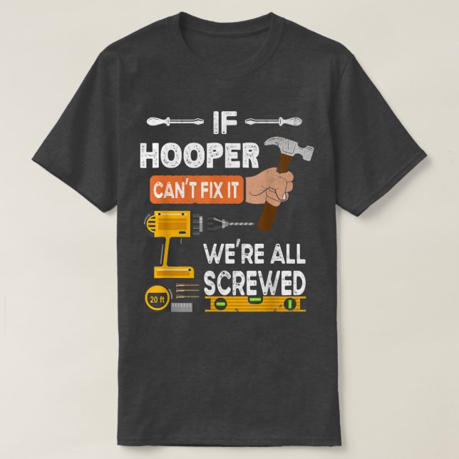Camiseta Engraçado se Hooper não pode se ninguém pode ser ú (Frente do Design)