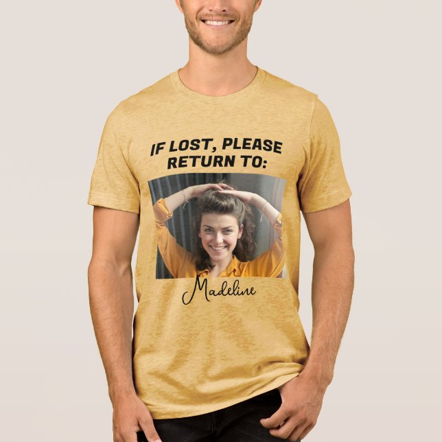 Camiseta Engraçado se perdido, por favor volte para a foto  (Frente)