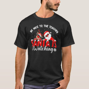 Camiseta Engraçado Seja Legal Com O Professor O Papai Noel