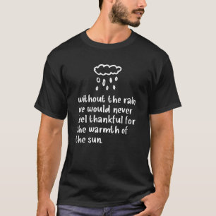 Camiseta Engraçado sem a chuva que nunca citaríamos