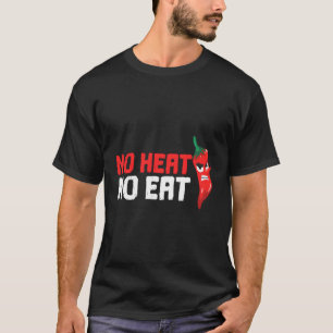 Camiseta Engraçado Sem Calor Sem Comer Pimenta Legal De Com