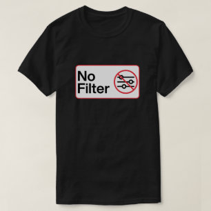 Camiseta Engraçado Sem Filtro