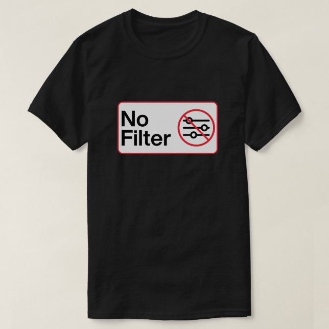 Camiseta Engraçado Sem Filtro (Frente do Design)