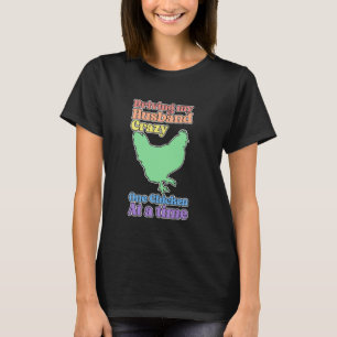Camiseta Engraçado Senhora Chicken Dirigindo Meu Marido Lou