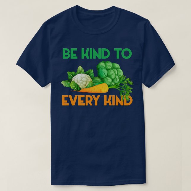Camiseta Engraçado ser gentil com toda Comida vegetariana (Frente do Design)
