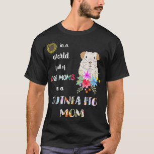 Camiseta Engraçado Ser Um Porco Da Guiné Mãe Mãe