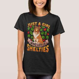 Camiseta Engraçado Sheltie Dog Lover Apenas Uma Menina Que 
