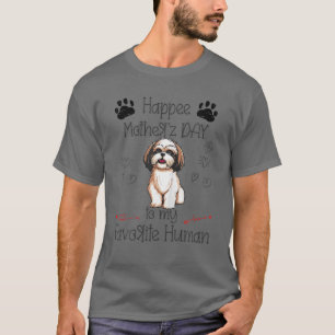 Camiseta Engraçado Shih Tzu Feliz Dia de as mães Para Meu F