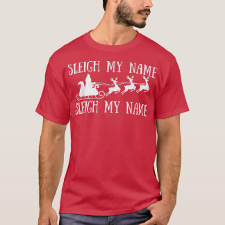 Camiseta Engraçado Sleigh Meu Nome Sleigh Meu Nome Teto De 
