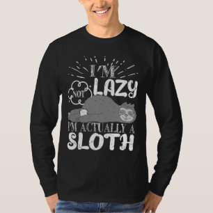 Camiseta Engraçado Sloth Dizendo Que Eu Não Sou Preguiçoso