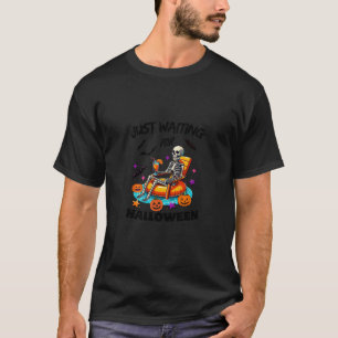 Camiseta Engraçado Só Esperando O Esqueleto De Halloween, S