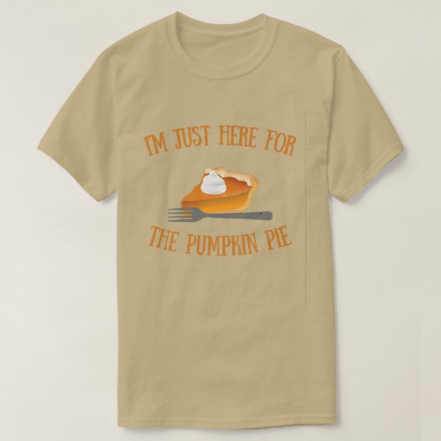 Camiseta Engraçado, só estou aqui para o Feriado da Pizza d (Frente do Design)