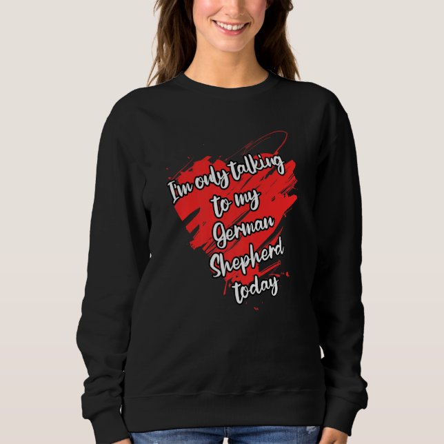 Camiseta Engraçado, só estou falando com meu German shepher (Frente)