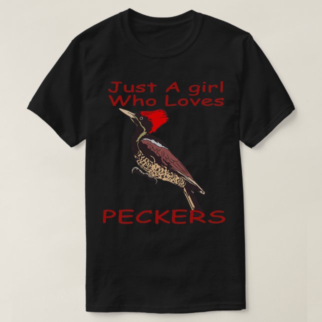 Camiseta Engraçado Só Uma Menina Que Ama Peckers (Frente do Design)